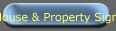 House & Property Signs